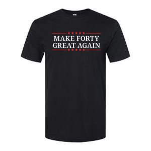 Make Forty Great Again Softstyle CVC T-Shirt