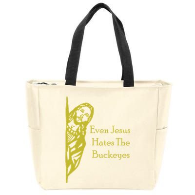 Michigan Fan Gear Even Jesus Hates Thebuckeyes Zip Tote Bag