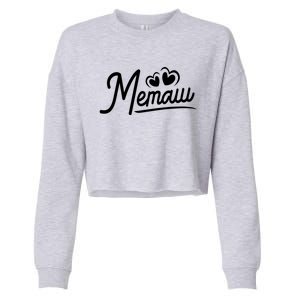 Memaw Funny Gift From Grand Memaw For Grandma Cute Memaw Cool Gift Cropped Pullover Crew