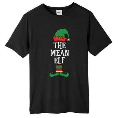 Matching Family Group Funny Xmas IM The Mean Elf Christmas Cool Gift Tall Fusion ChromaSoft Performance T-Shirt