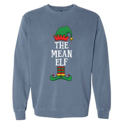 Matching Family Group Funny Xmas IM The Mean Elf Christmas Cool Gift Garment-Dyed Sweatshirt