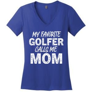 My Favorite Golfer Calls Me Mom Funny Golfing Mother Golf Gift Women's V-Neck T-Shirt