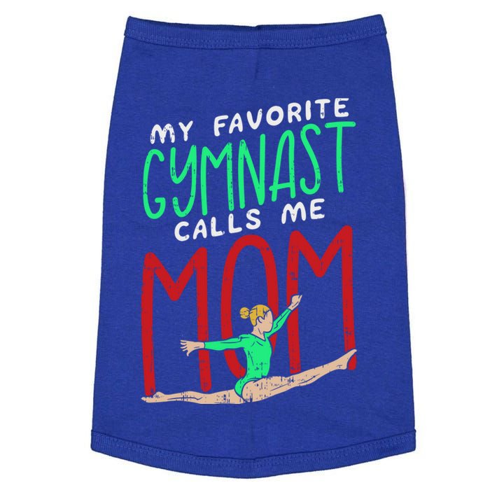 My Favorite Gymnast Calls Me Mom Proud Mum Gymnastics Mom Meaningful Gift Doggie Tank