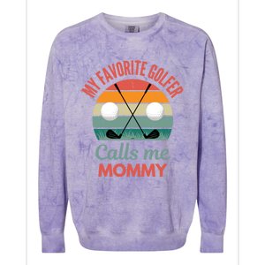 My Favorite Golfer Calls Me Mommy Funny Supporting Golf Mom Gift Colorblast Crewneck Sweatshirt