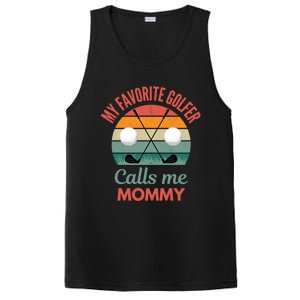 My Favorite Golfer Calls Me Mommy Funny Supporting Golf Mom Gift PosiCharge Competitor Tank