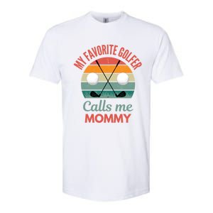 My Favorite Golfer Calls Me Mommy Funny Supporting Golf Mom Gift Softstyle CVC T-Shirt