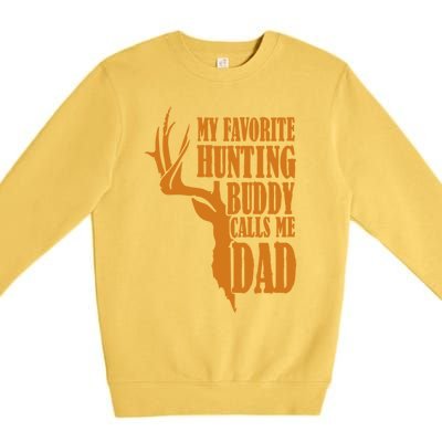 My Favorite Hunting Buddy Calls Me Dad Deer Funny Hunter Premium Crewneck Sweatshirt