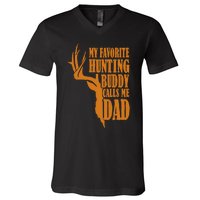 My Favorite Hunting Buddy Calls Me Dad Deer Funny Hunter V-Neck T-Shirt