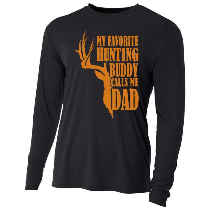 My Favorite Hunting Buddy Calls Me Dad Deer Funny Hunter Cooling Performance Long Sleeve Crew