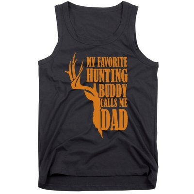 My Favorite Hunting Buddy Calls Me Dad Deer Funny Hunter Tank Top