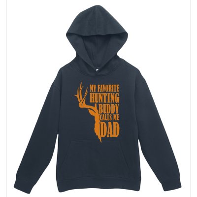 My Favorite Hunting Buddy Calls Me Dad Deer Funny Hunter Urban Pullover Hoodie