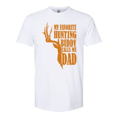 My Favorite Hunting Buddy Calls Me Dad Deer Funny Hunter Softstyle CVC T-Shirt