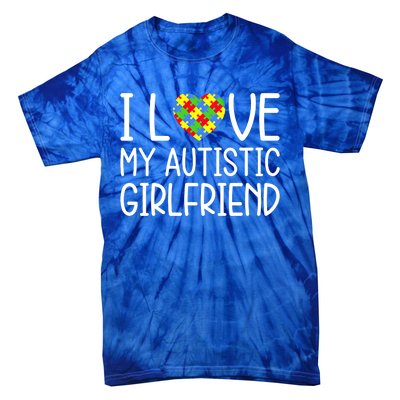 My Friend Has Autism Gift I Love My Autistic Friend Cool Gift Tie-Dye T-Shirt