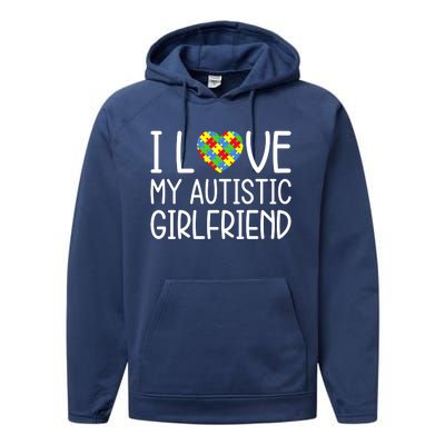 My Friend Has Autism Gift I Love My Autistic Friend Cool Gift Performance Fleece Hoodie