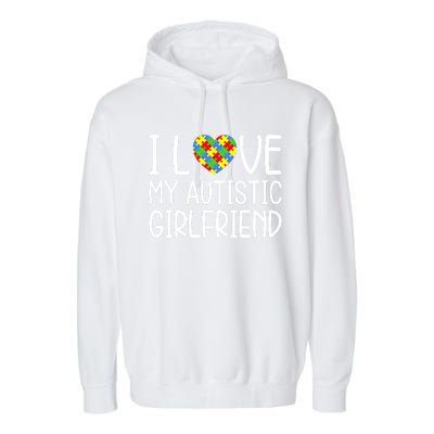 My Friend Has Autism Gift I Love My Autistic Friend Cool Gift Garment-Dyed Fleece Hoodie