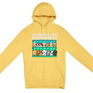 Medicine For Happiness Puppy Lover Dog Owner Cute Dogs Premium Pullover Hoodie