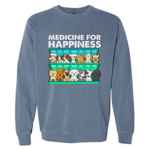 Medicine For Happiness Puppy Lover Dog Owner Cute Dogs Garment-Dyed Sweatshirt