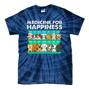 Medicine For Happiness Puppy Lover Dog Owner Cute Dogs Tie-Dye T-Shirt