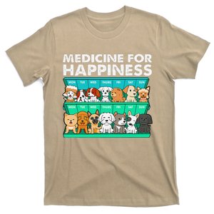 Medicine For Happiness Puppy Lover Dog Owner Cute Dogs T-Shirt