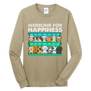 Medicine For Happiness Puppy Lover Dog Owner Cute Dogs Tall Long Sleeve T-Shirt