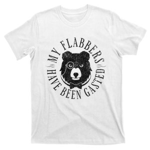 My Flabbers Have Been Gasted T-Shirt