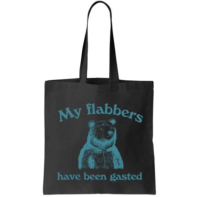 My Flabbers Have Been Gasted Bag
