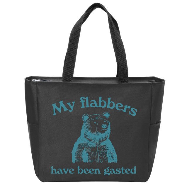 My Flabbers Have Been Gasted Zip Tote Bag