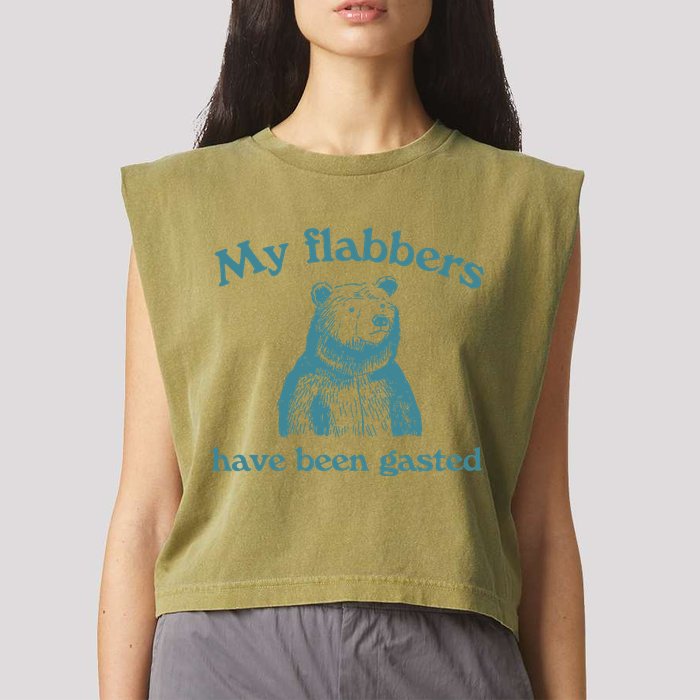 My Flabbers Have Been Gasted Garment-Dyed Women's Muscle Tee