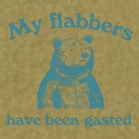My Flabbers Have Been Gasted Garment-Dyed Women's Muscle Tee