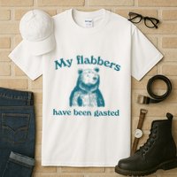 My Flabbers Have Been Gasted Tall T-Shirt