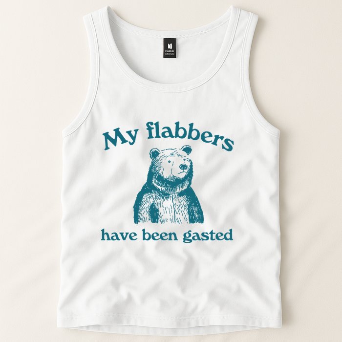 My Flabbers Have Been Gasted Tank Top
