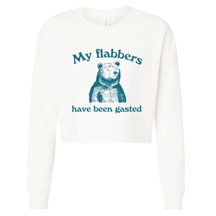 My Flabbers Have Been Gasted Cropped Pullover Crew