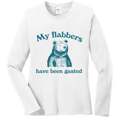 My Flabbers Have Been Gasted Ladies Long Sleeve Shirt