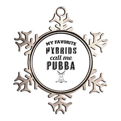 My Favorite Hybrids Call Me Pubba Dad Design Metallic Star Ornament