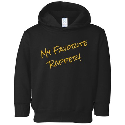 My Favorite Hip Hop 90s Rapper Funny ICE Toddler Hoodie