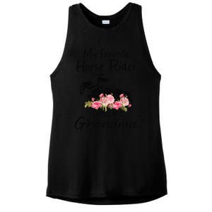 My Favorite Horse Rider Calls Me Grandma Funny Mother's Day Ladies PosiCharge Tri-Blend Wicking Tank