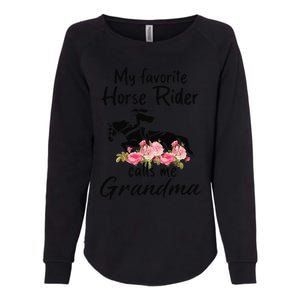 My Favorite Horse Rider Calls Me Grandma Funny Mother's Day Womens California Wash Sweatshirt