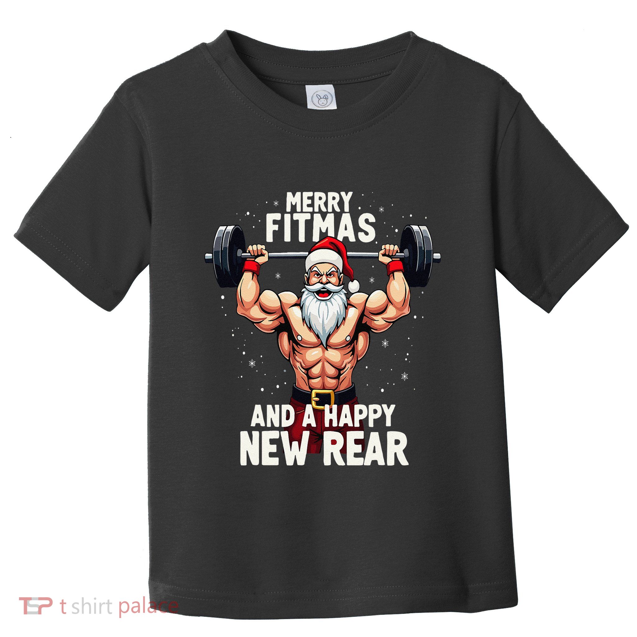 Merry Fitmas Happy New Rear Santa Deadlift Bodybuilder Xmas Toddler T-Shirt