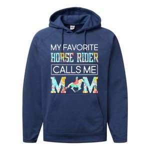 My Favorite Horse Rider Calls Me Mom Funny Mother's Day Performance Fleece Hoodie