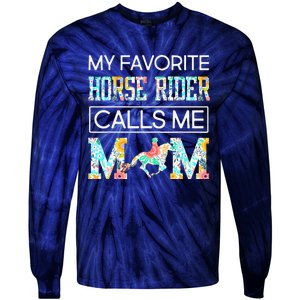 My Favorite Horse Rider Calls Me Mom Funny Mother's Day Tie-Dye Long Sleeve Shirt