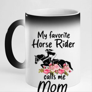 My Favorite Horse Rider Calls Me Mom Funny Mother's Day 11oz Black Color Changing Mug