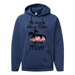 My Favorite Horse Rider Calls Me Mom Funny Mother's Day Performance Fleece Hoodie