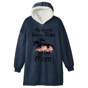 My Favorite Horse Rider Calls Me Mom Funny Mother's Day Hooded Wearable Blanket