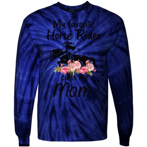 My Favorite Horse Rider Calls Me Mom Funny Mother's Day Tie-Dye Long Sleeve Shirt