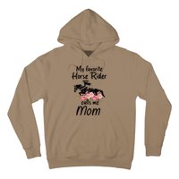 My Favorite Horse Rider Calls Me Mom Funny Mother's Day Hoodie