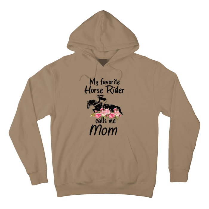 My Favorite Horse Rider Calls Me Mom Funny Mother's Day Hoodie