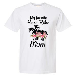 My Favorite Horse Rider Calls Me Mom Funny Mother's Day Garment-Dyed Heavyweight T-Shirt