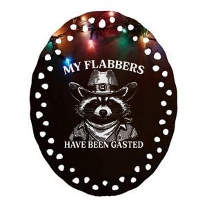 My Flabbers Have Been Gasted Raccoon Cowboy Ceramic Oval Ornament