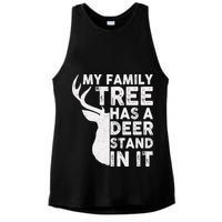 My Family Has A Deer Stand In It Ladies PosiCharge Tri-Blend Wicking Tank