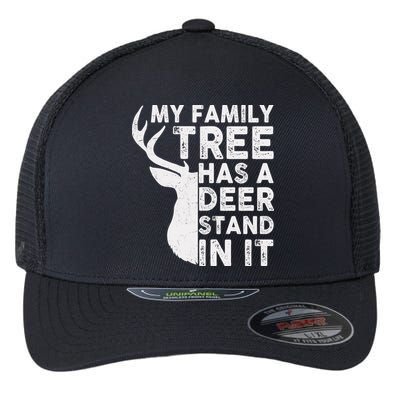 My Family Has A Deer Stand In It Flexfit Unipanel Trucker Cap